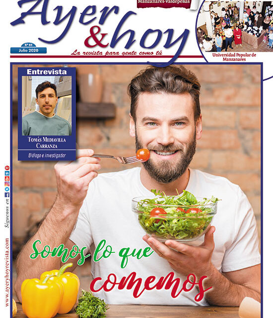 Ayer & hoy – Manzanares-Valdepeñas – Revista Julio 2020