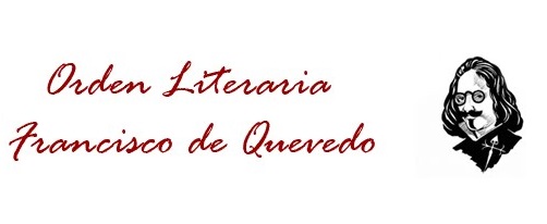 La Orden Literaria Francisco de Quevedo convoca las Bases del XXXVI Certamen Poético Internacional