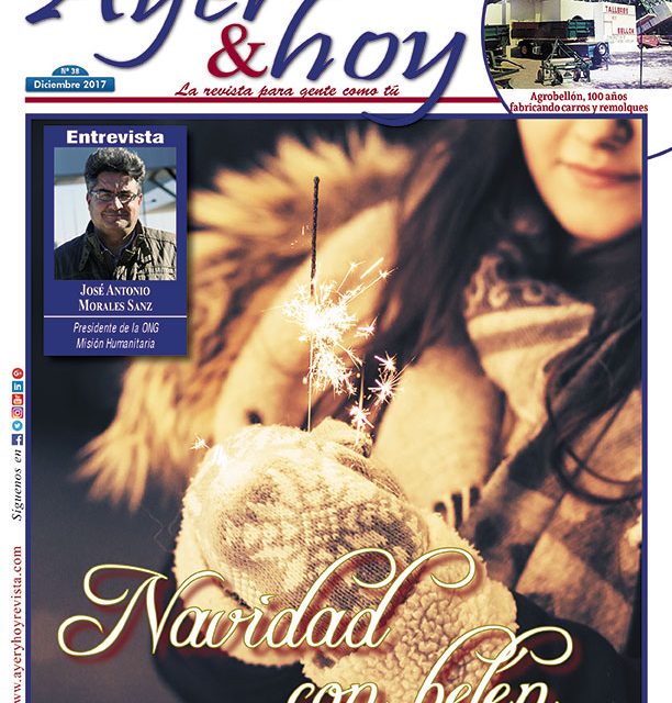Ayer & hoy – Manzanares-Valdepeñas – Revista Diciembre 2017
