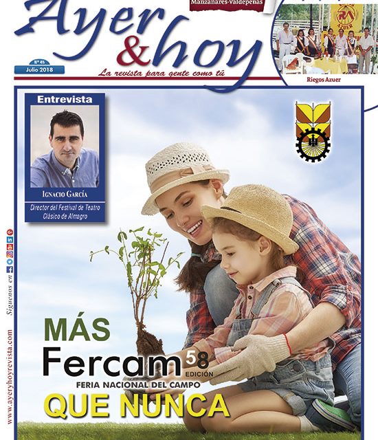 Ayer & hoy – Manzanares-Valdepeñas – Revista Julio 2018