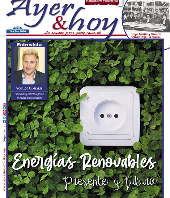 Ayer & hoy – Manzanares-Valdepeñas – Revista Octubre 2020