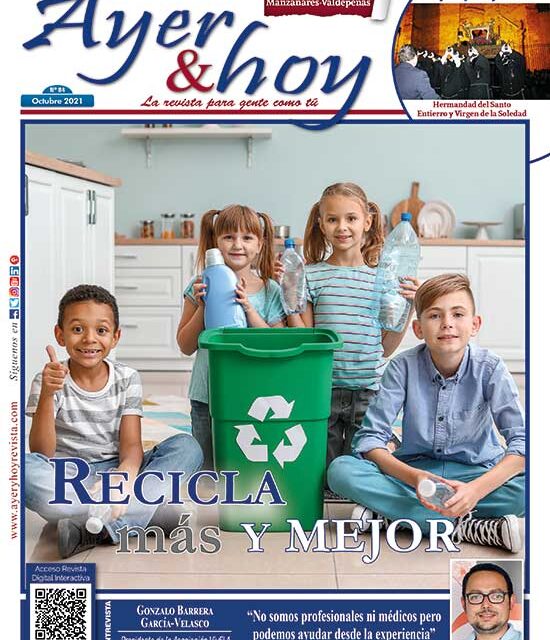 Ayer & hoy – Manzanares-Valdepeñas – Revista Octubre 2021
