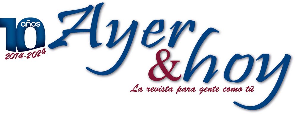 La Revista Ayer&hoy estrena logo en su décimo aniversario este 2024
