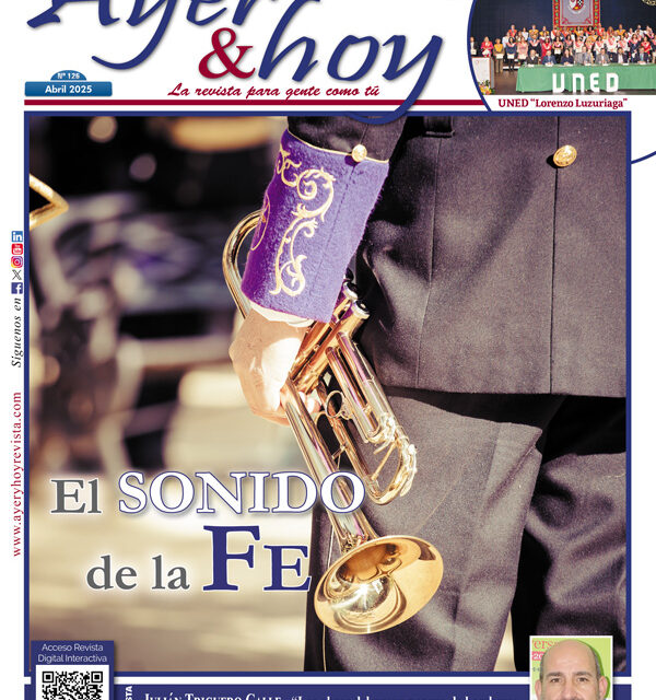 Ayer & hoy – Manzanares-Valdepeñas – Revista abril 2025