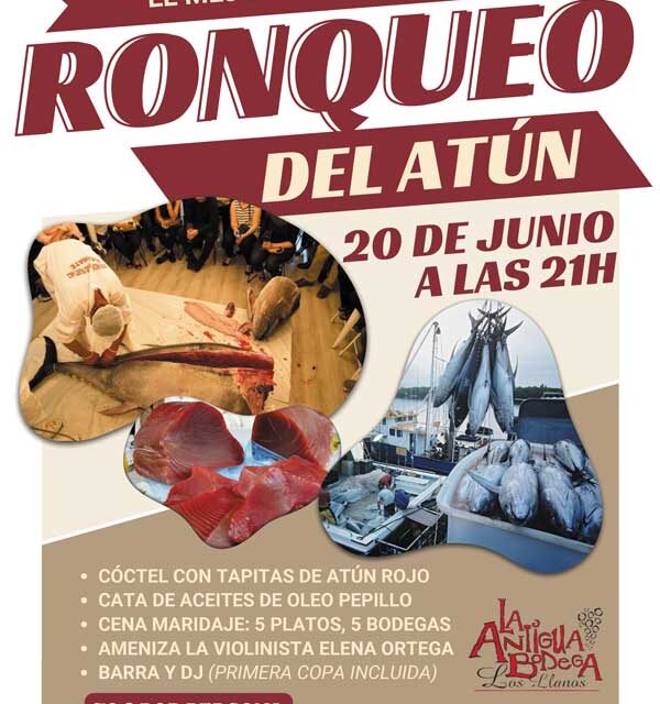 La Antigua Bodega Los Llanos de Valdepeñas celebra este viernes el Ronqueo del Atún