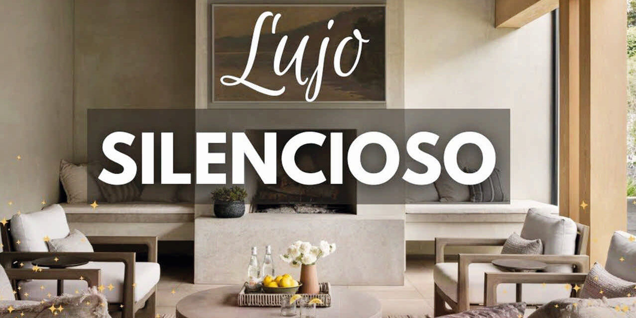El lujo invisible (parte 1):  De la ostentación al bienestar
