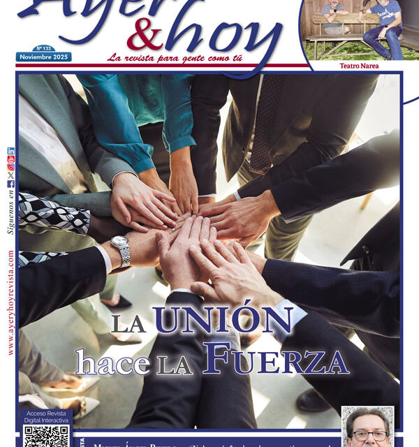 Ayer & hoy – Manzanares-Valdepeñas – Revista noviembre 2025