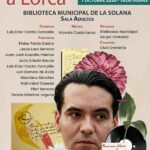 Celebración del «Homenaje a Lorca» en la Biblioteca Municipal de La Solana el próximo 1 de octubre